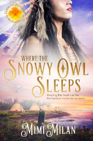 [Brides of Blessings 09] • Where the Snowy Owl Sleeps